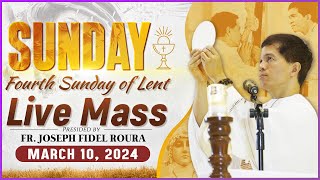 SUNDAY FILIPINO MASS TODAY LIVE II MARCH 10 2024 I FOURTH SUNDAY OF LENT  FR JOSEPH FIDEL ROURA [upl. by Jewelle]