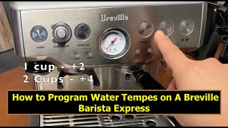 How to Change Temperature on your Breville Baristas Express  BBE870 [upl. by Royo111]