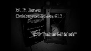 M R James  Geistergeschichten 15 – Der Traktat Middoth [upl. by Rebhun]