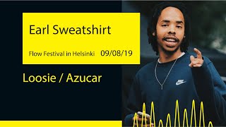 Earl Sweatshirt  Loosie  Azucar Flow Festival 19Helsinki [upl. by Krantz]