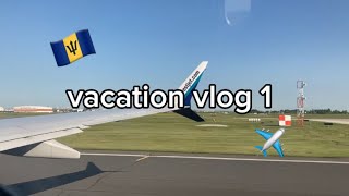 Vacation vlog week 1  going to Barbados The airline scammed shifty [upl. by Adnarahs]