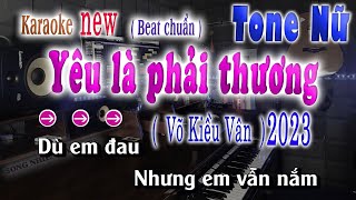 Yêu Là Phải Thương Karaoke Tone Nữ 2023 song nhien karaoke [upl. by Treulich]