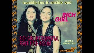 Louchie lou amp Michie One  Rich Girl Instrumental [upl. by Nivrem668]