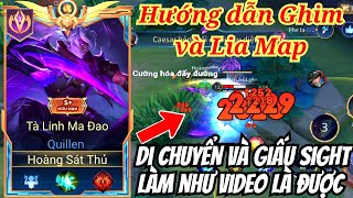 Quillen Đi Rừng Biết Di Chuyển Giấu Sight Lia Map Đáng Sợ Như Thế Này Sao [upl. by Illoh]