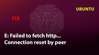 UBUNTU FIX E Failed to fetch httpConnection reset by peer [upl. by Tap378]