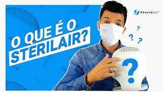 O que é Como funciona o Purificador e esterilizador de ar Sterilair [upl. by Yramesor661]