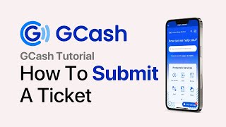 How To Submit Ticket in GCash 2024  Submit Ticket In GCash [upl. by Leamhsi]