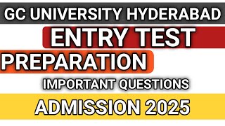 GC University of Hyderabad Entry test preparation admission 2025 [upl. by Furnary622]