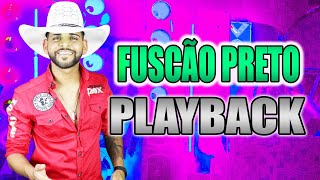 PLAYBACK  FUSCÃO PRETO  GUILHERME SILVA [upl. by Fernande]