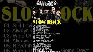 Slow Rock Ballads 70s 80s 90s  Scorpions Bon Jovi NirvanaLed Zeppelin U2Guns N RosesACDC [upl. by Dobbins]