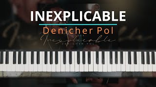 TUTORIAL Inexplicable  Denicher Pol Kevin Sánchez Music [upl. by Willtrude]