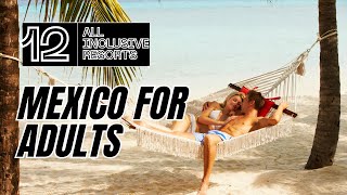 Explore the Top 10 AllInclusive Resorts in Mexico for 2024 [upl. by Brennen]