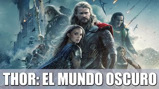 THOR EL MUNDO OSCURO  RESEÑA EL MUNDO CONVENIENCIA [upl. by Zurc]