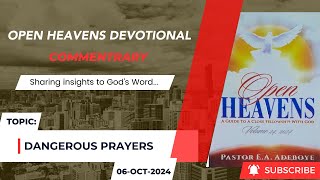 Open Heavens Devotional For Sunday 06102024 by Pastor EA Adeboye Dangerous Prayers [upl. by Bajaj]