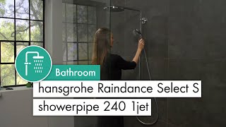 hansgrohe Raindance Select S showerpipe 240 1 jet with PowderRain [upl. by Anival500]