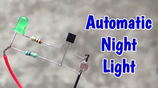 Automatic Night Light Circuit [upl. by Jinny932]