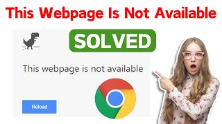 How To Fix This Webpage Is Not Available Error Google Chrome Easiest Way [upl. by Joceline728]