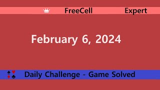 Microsoft Solitaire Collection  FreeCell Expert  February 6 2024  Daily Challenges [upl. by Hashim738]