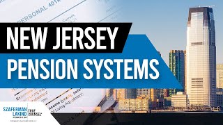 New Jersey Pension Systems Explained [upl. by Odama]