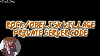 Obelisk Private Server Code Shindo Life • Roblox [upl. by Ecadnac]