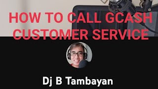 HOW TO CALL GCASH CUSTOMER SERVICE LIVE AGENT [upl. by Court916]