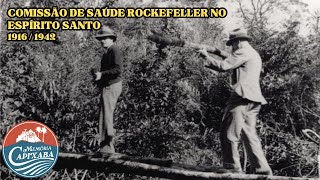 Comissão de Saúde Rockefeller no Espírito Santo 1916  1942 [upl. by Nanerb]