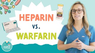 Heparin Vs Warfarin  Anticoagulants  NurseInTheMaking [upl. by Ruggiero]