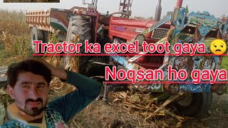 Tractor ka excel toot gaya 😱New village vlogsAkif creativity and vlogs [upl. by Etteniuq]