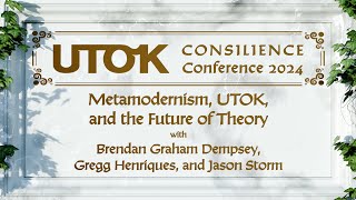 UTOKcon24  Metamodernism UTOK and the Future of Theory [upl. by Nara887]