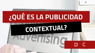 ¿Qué es la Publicidad Contextual [upl. by Luigi329]