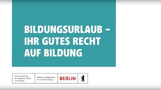 Bildungsurlaub  Ihr gutes Recht auf Bildung [upl. by Dorinda897]