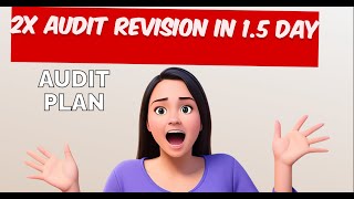 2x Audit Revision in 15 DAY CA FINAL AUDIT PLAN  Nov24  Rohan Suchal [upl. by Sonahpets]