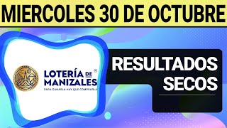 Resultado SECOS Lotería de MANIZALES del Miércoles 30 de Octubre de 2024 SECOS 😱💰🚨 [upl. by Donnelly]