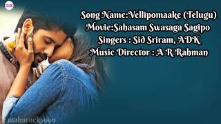 Vellipomaake  Lyrics with English translationSahasam Swasaga SagipoSid SriramAR Rahman [upl. by Leuqim]