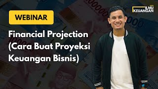 Financial Projection  Ilmu Keuangan [upl. by Yklam]