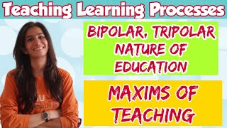 Maxims of Teaching  Bipolar and Tripolar process of Education  In Detail  Inculcate Learning [upl. by Evets]