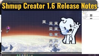 Shmup Creator 16 Update is Now Live  build notes overview and feature discussion [upl. by Miof Mela709]