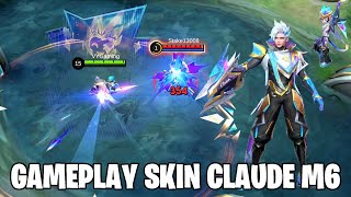 GAMEPLAY SKIN CLAUDE M6  EFEK PERINTILAN M6 amp NERF EFEK SKIN NOLAN 1111  MOBILE LEGENDS [upl. by Adnuahs]