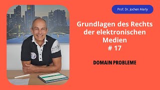 Recht der elektronischen Medien  Vorlesung 17  Domain Probleme [upl. by Eenolem]