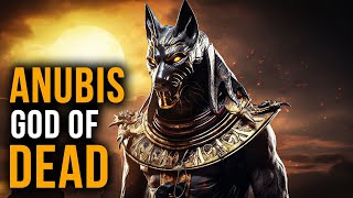 The Origin Of Anubis God Of The Dead  Egyptian Mythology Explained [upl. by Anauqed]