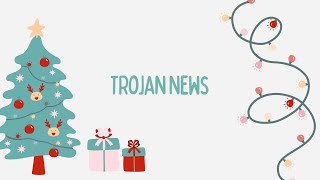 Trojan News Network Friday December 13th 2024 [upl. by Soirtemed]