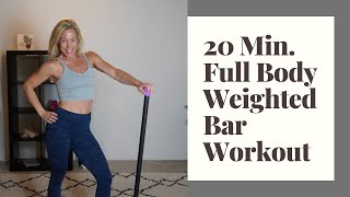 ULTIMATE 20 MIN FULL BODY WEIGHTED BAR WORKOUT  RITFIT WEIGHTED BODY BAR WORKOUT W TRAINER BETHANY [upl. by Phoebe607]