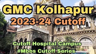 Gmc Kolhapur Cutoffmbbs cutoff 202324 [upl. by Janel]