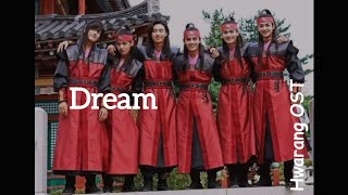 Hwarang OST  Dream  Lyrics RomKorEng [upl. by Niamart]