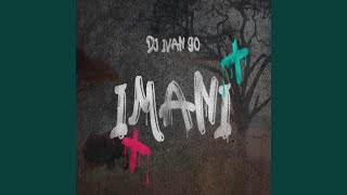 Imani Original Mix [upl. by Simmie]