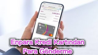 Enpara Kredi Kartından Para Çekme  Enpara Kredi Kartından Para Gönderme [upl. by Eilssel]