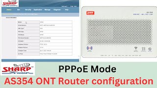 AS354 ONT Router configuration PPPoE mode  Sharp Vision [upl. by Karim]