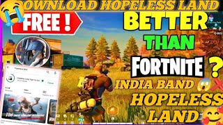 Hopeless Land Download Kaise Kare 2024  How To Download Hopeless Land 2024 find India mein pack ❌😰😰 [upl. by Nave238]