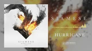 Siamese  Hurricane Official Audio [upl. by Niboc]