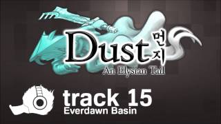 Dust An Elysian Tail OST  15  Everdawn Basin [upl. by Pacificas]